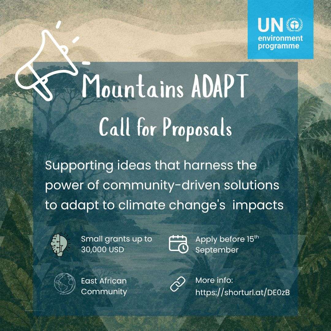UNEP Mountains ADAPT Small Grants 2026: Apply for Up to USD 30,000 to Strengthen Climate Resilience in East African Mountain Communities.