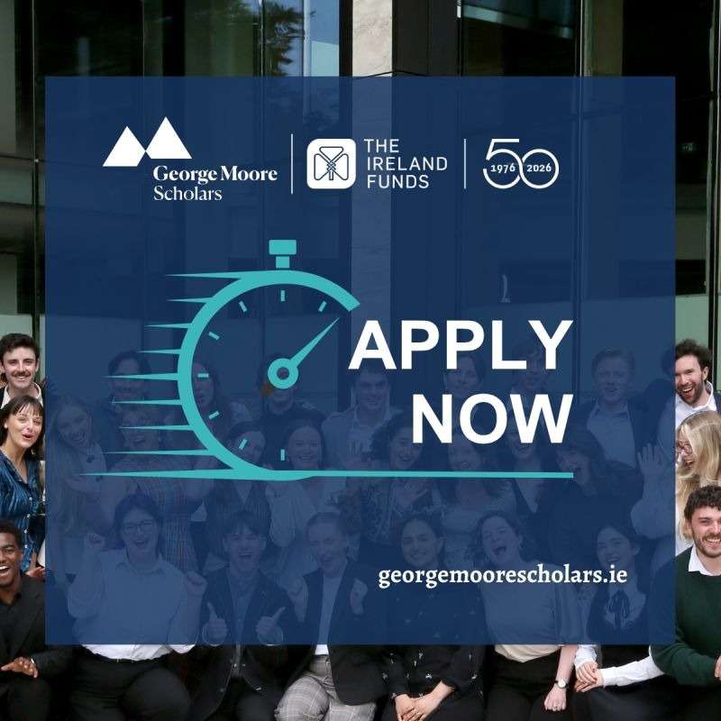 George Moore Scholars Programme 2026: Scholarships for Students and Recent Graduates to Pursue a Master’s Degree Abroad