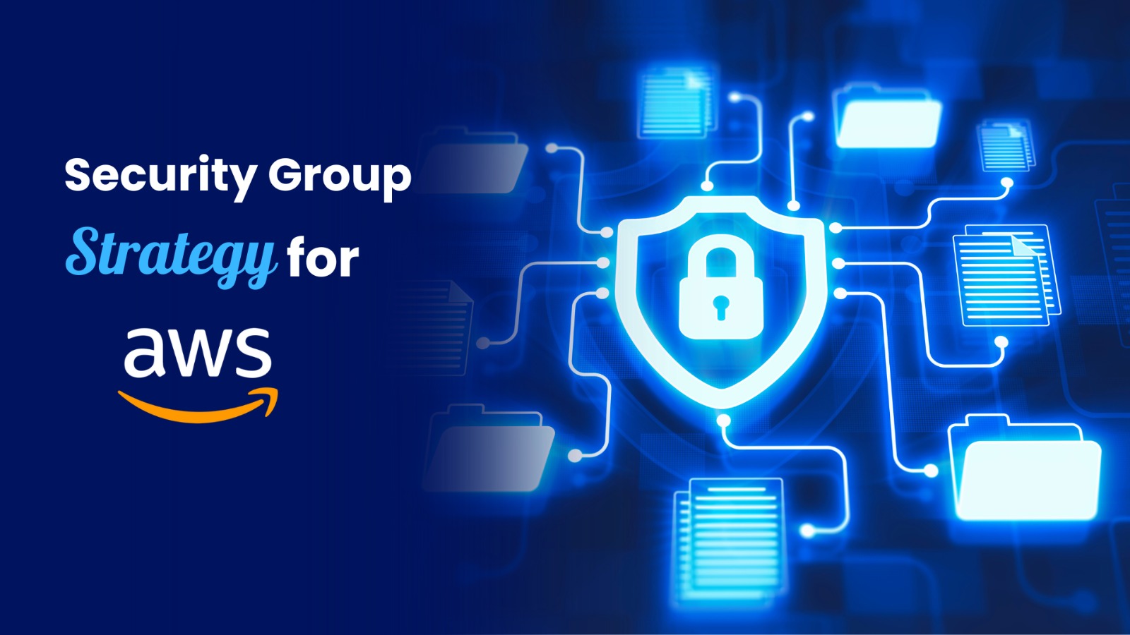 Security Group Strategy for AWS