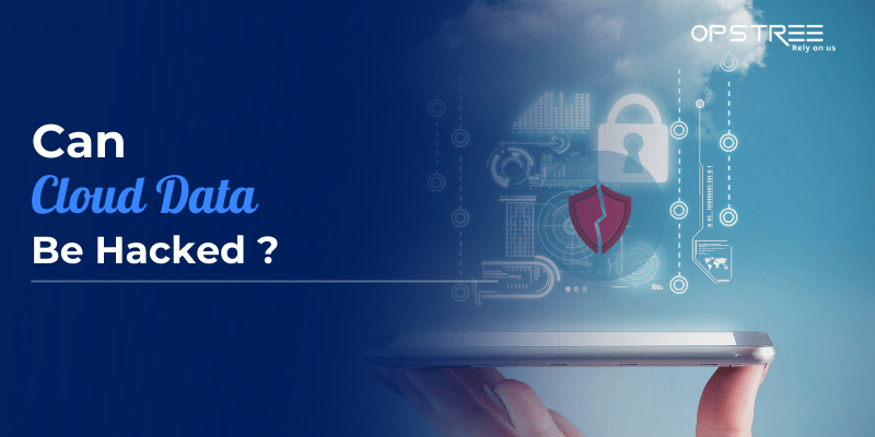 Can Cloud Data Be Hacked