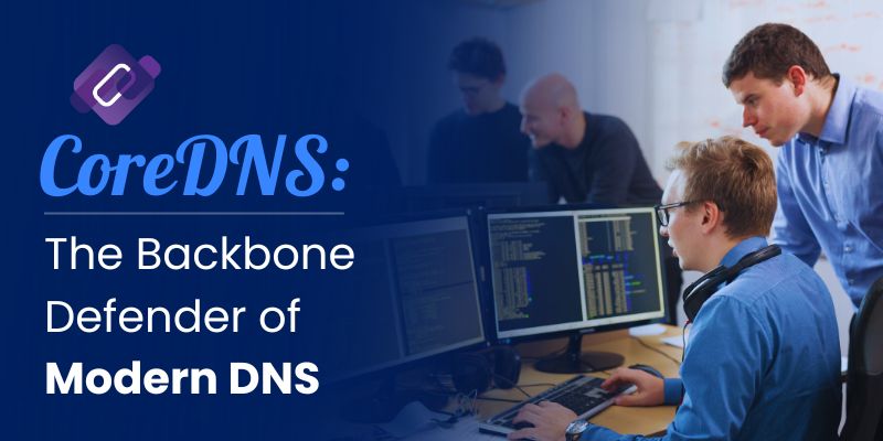The $23 Million DNS Disaster: Why CoreDNS is the Internet’s New Superhero