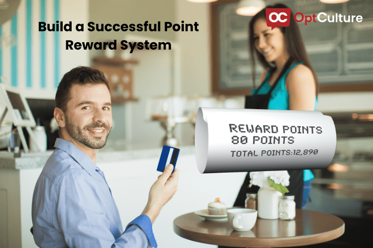 A Comprehensive Guide on How to Build a Successful Point Reward System