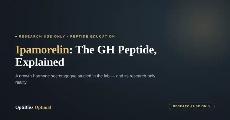 OptiBliss Optimal — Ipamorelin blog header