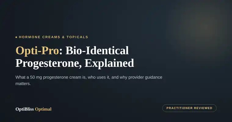 OptiBliss Optimal — Opti-Pro (Progesterone) blog header