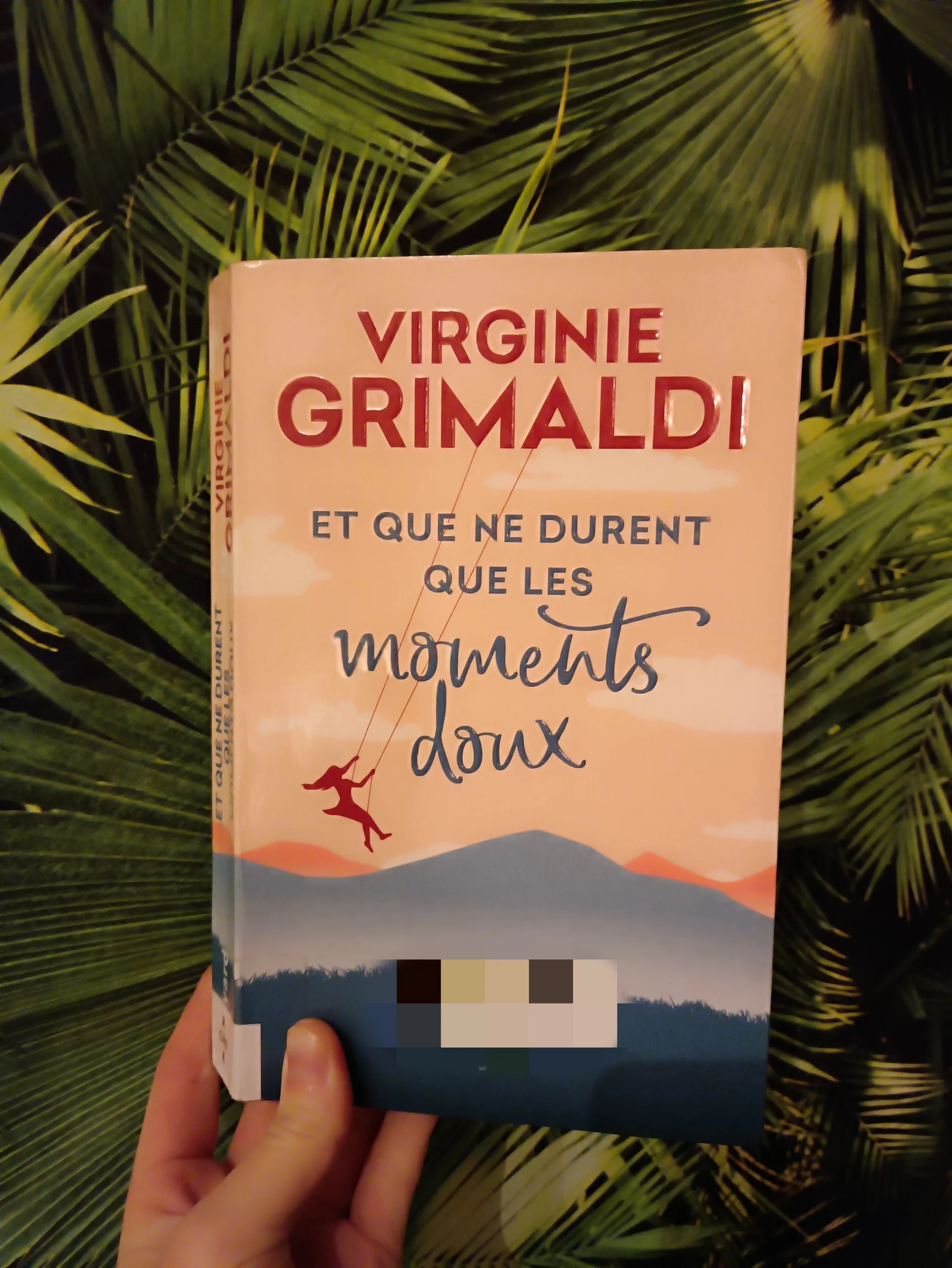 Résumé : Virginie GRIMALDI – “Et que ne durent que les moments