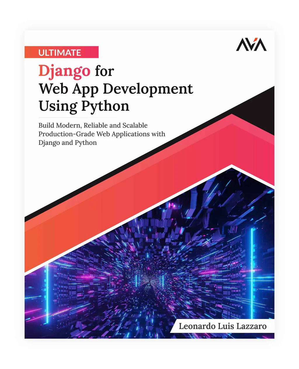Ultimate Django For Web App Development Using Python – AVA®- An Orange ...
