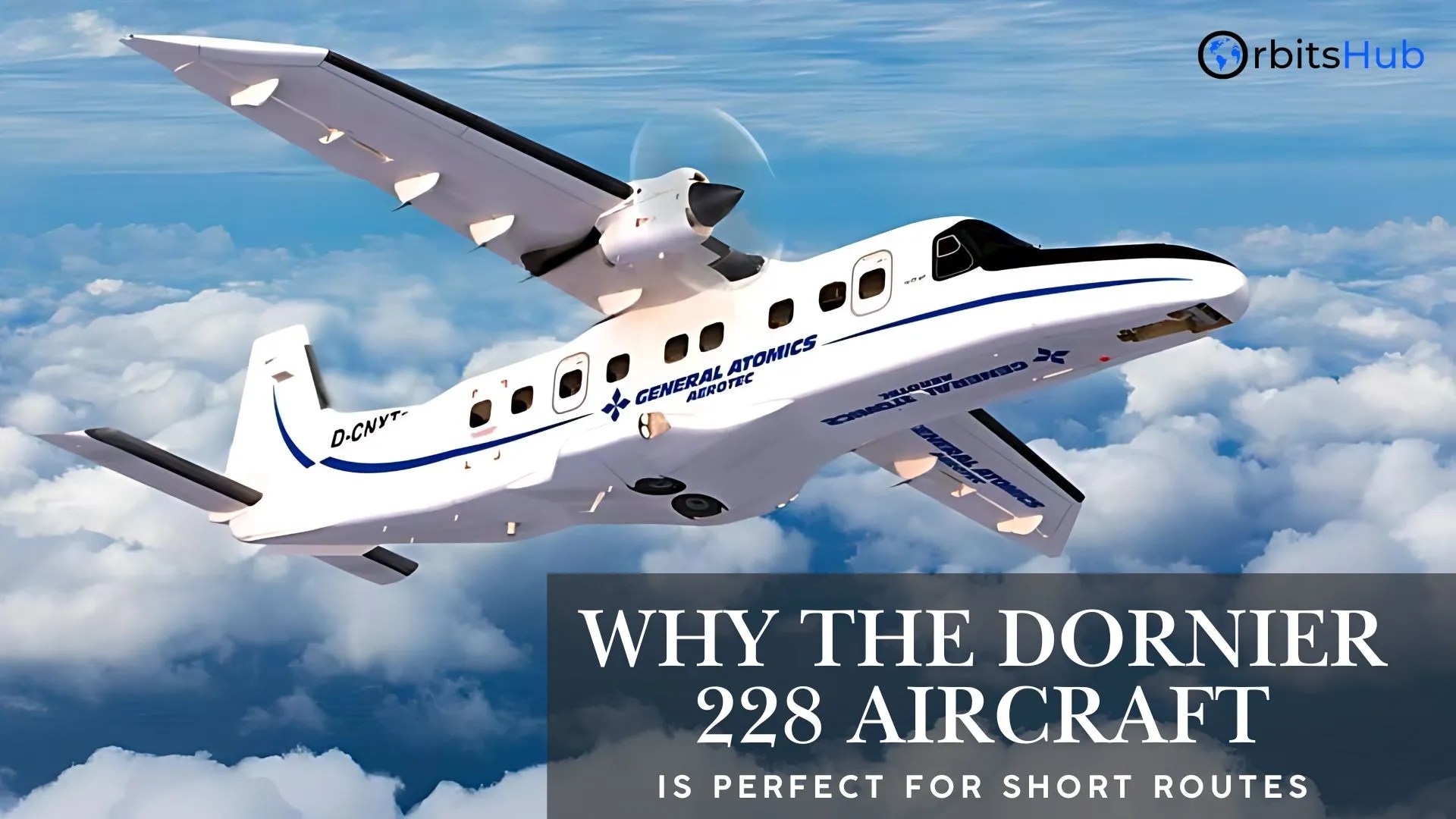 Why the Dornier 228 Aircraft Is Perfect for Short Routes
