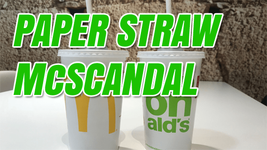 McDonald's Admit Hated Paper Straws Can’t Even be Recycled – Guido Fawkes
