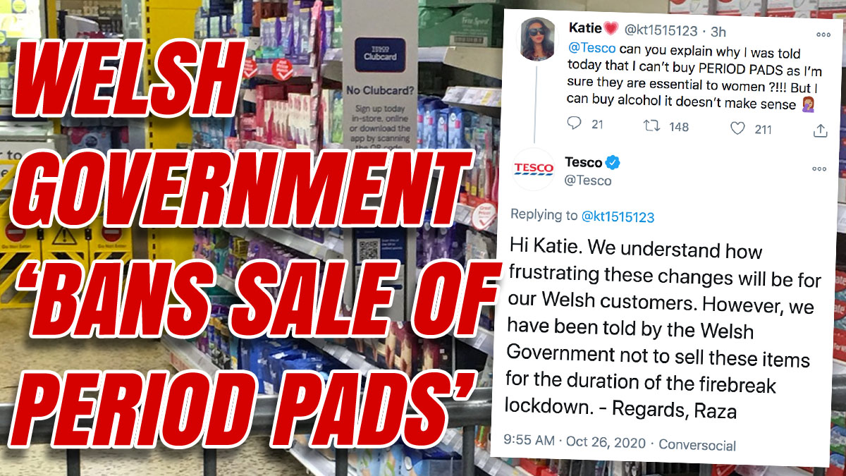 Tesco Social Media Claimed Welsh Government Prevented Sale Period Pads