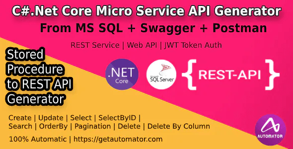 MS SQL to .Net Core Rest API Generator + JWT Auth + Swagger + Postman