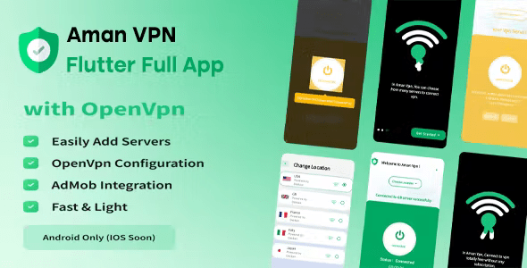 Aman - VPN Flutter Full App Android Version