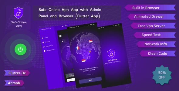 Safe-Online Vpn App with Admin Panel and Browser (Flutter App)