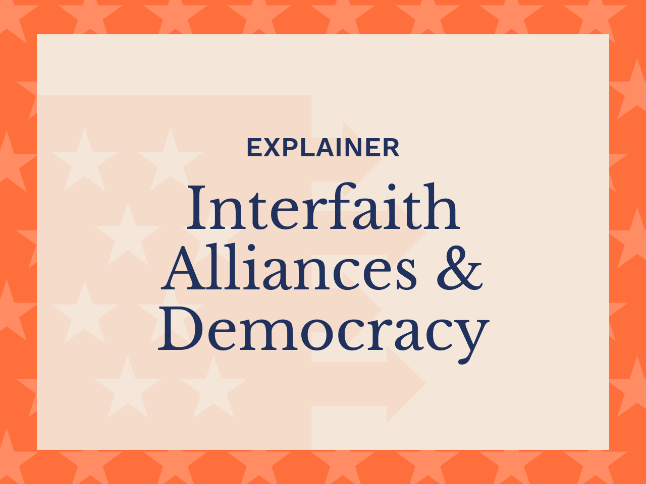 The Importance of Interfaith Alliances for Democracy