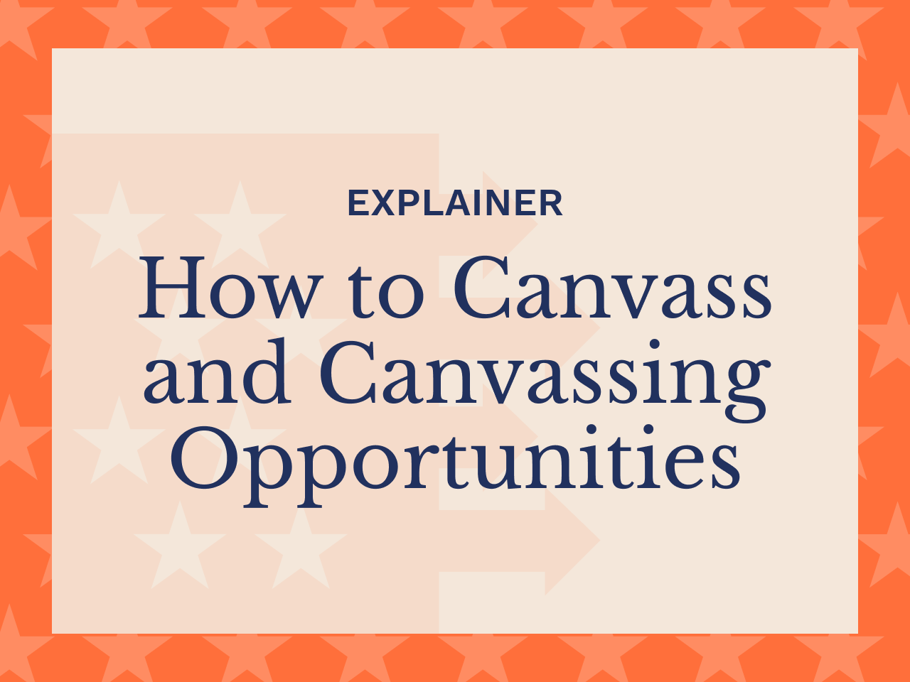 How to Canvass and Canvassing Opportunities
