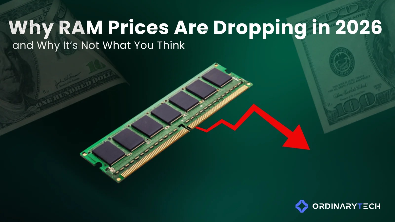 Why RAM Prices Are Dropping In 2026 And Why It S Not What You Think March 2026 8 
