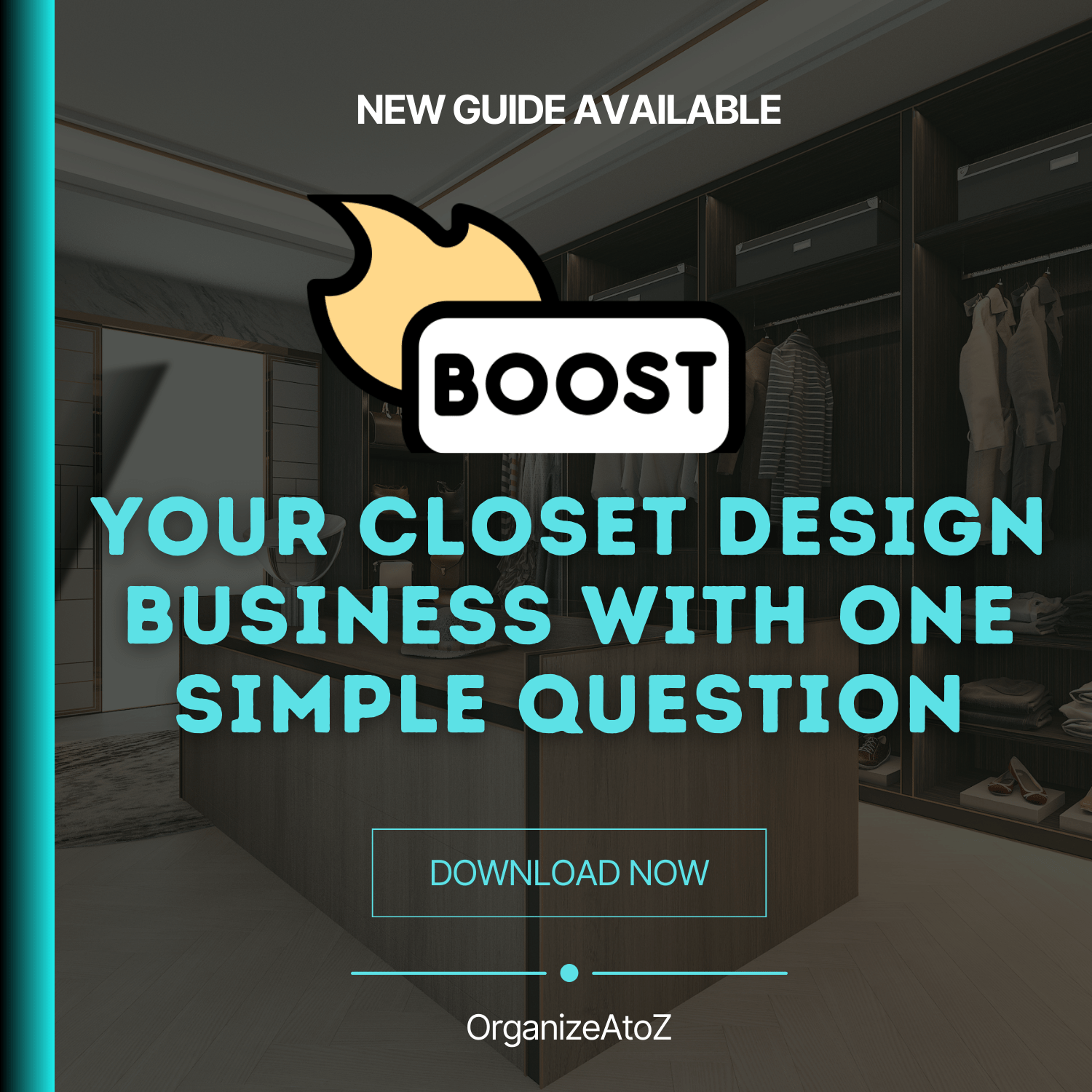 Boost Your Closet Design Business With One Simple Question