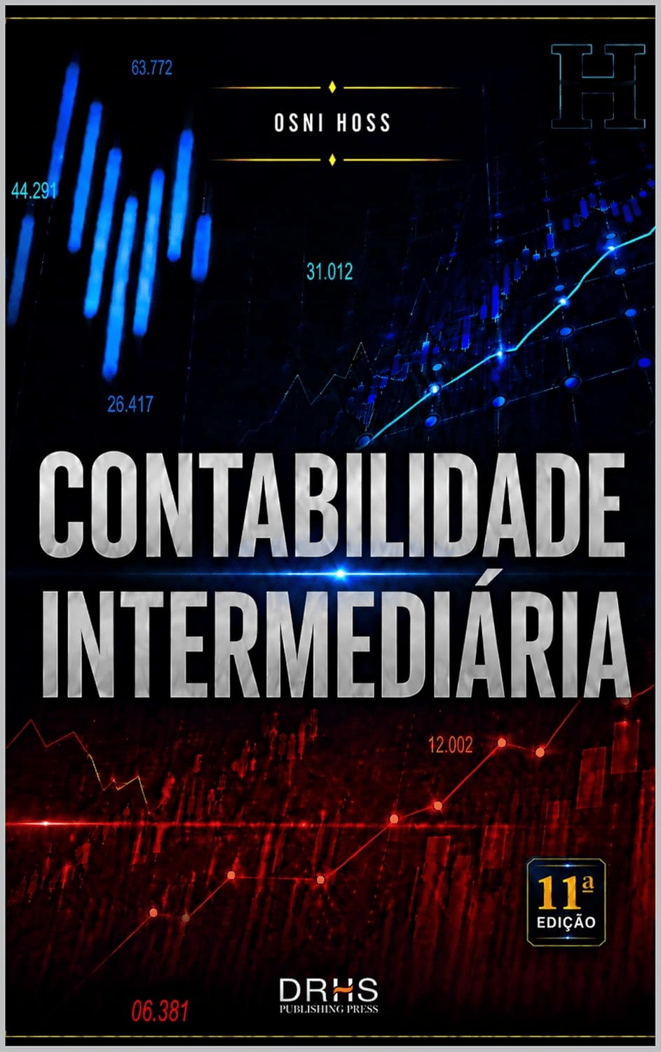 Capa do livro Contabilidade Intermediária, 11ª edição, de Osni Hoss, publicada pela DRHS Publishing Press.