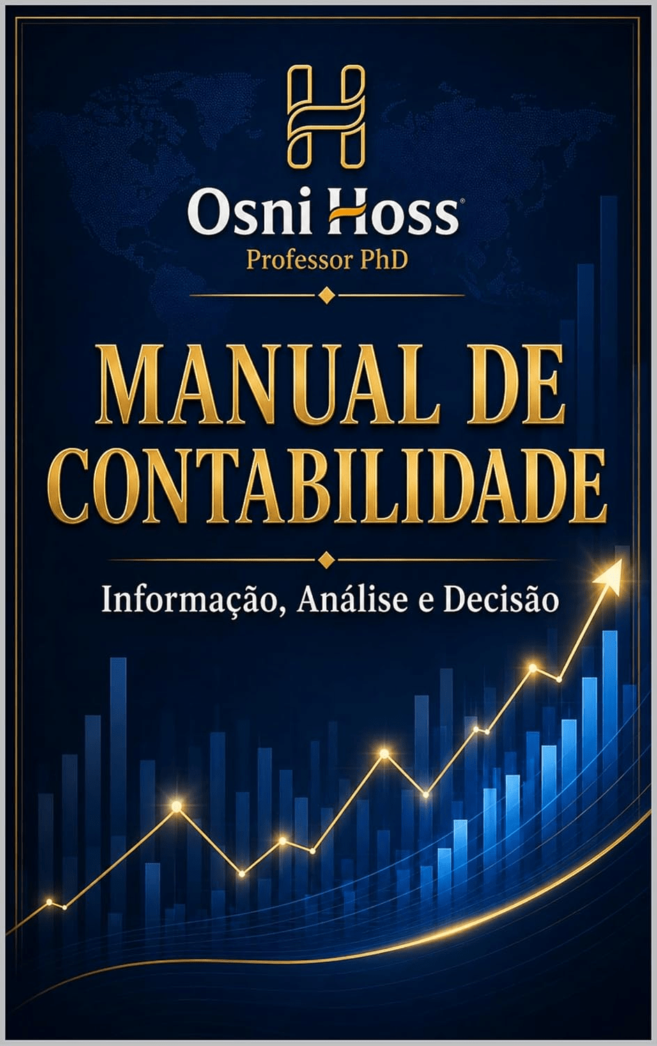 Manual de Contabilidade Informação, Análise e Decisão