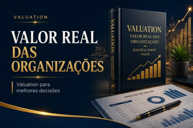 Imagem sobre valuation e valor real das organizações com livro, gráficos financeiros e elementos de análise estratégica.