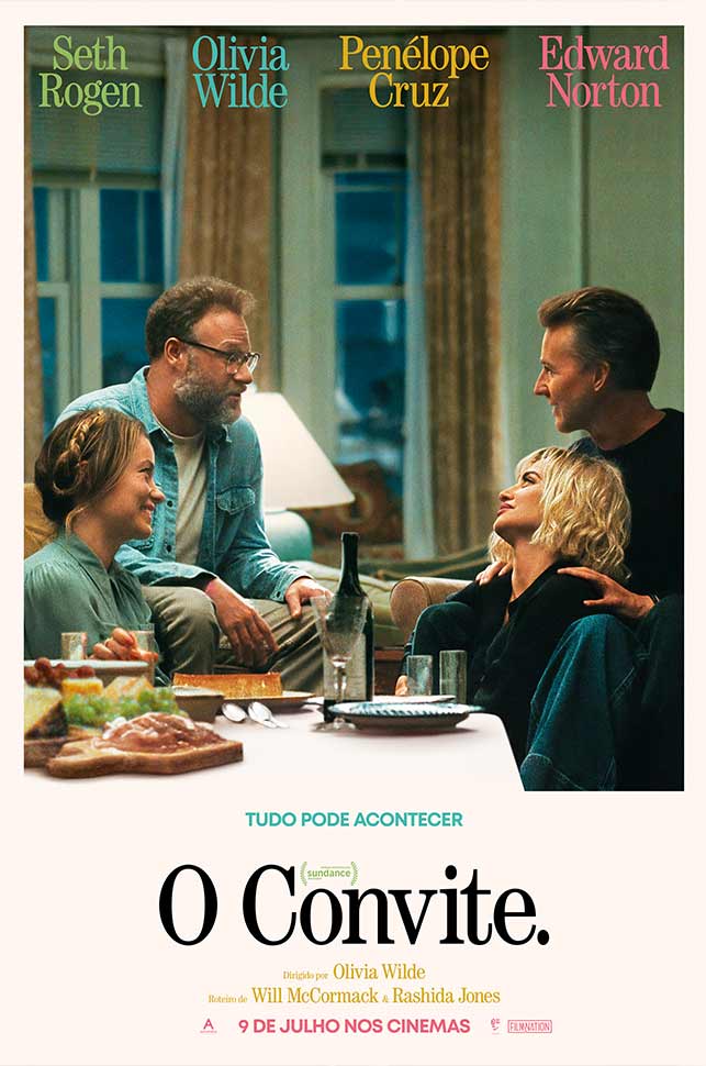O Convite. Dois casais em um jantar. Com Seth Rogen, Olivia Wilde, Penélope Cruz e Edward Norton. Estreia 9 de julho