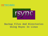 How To Backup Files And Directories Using Rsync In Linux It S Foss