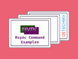 Linux Rsync Command Examples For Beginners Ostechnix