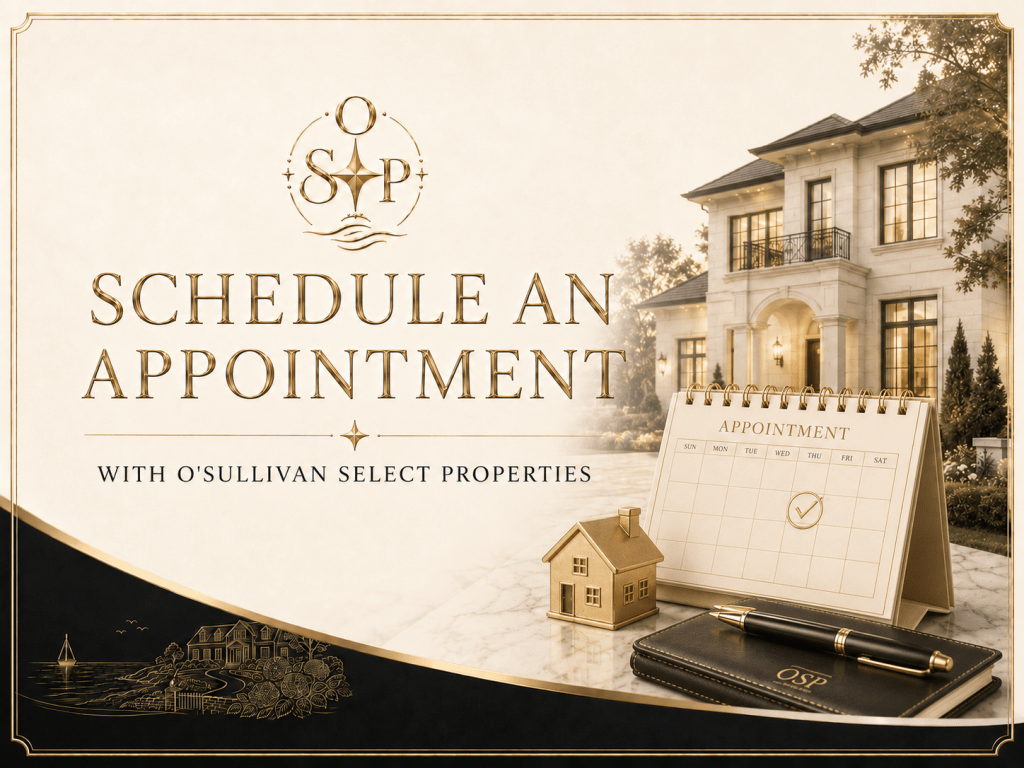 Schedule an appointment with O’Sullivan Select Properties