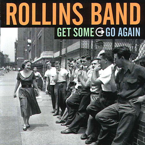 ロリンズバンド ☆ ROLLINS BAND(ロリンズ・バンド) ディスコグラフィー ☆ US