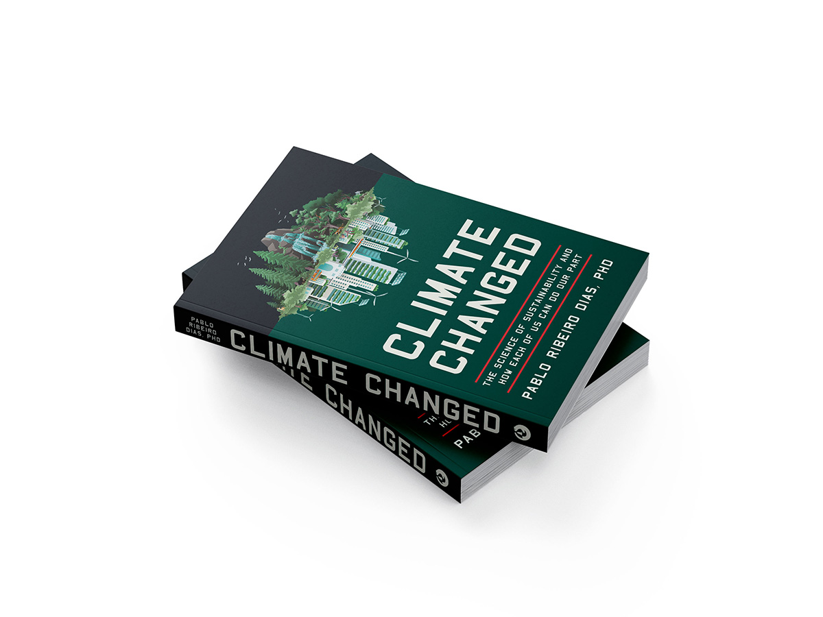 Introducing Climate Changed by Pablo Ribeiro Dias, PHD - Otterpine