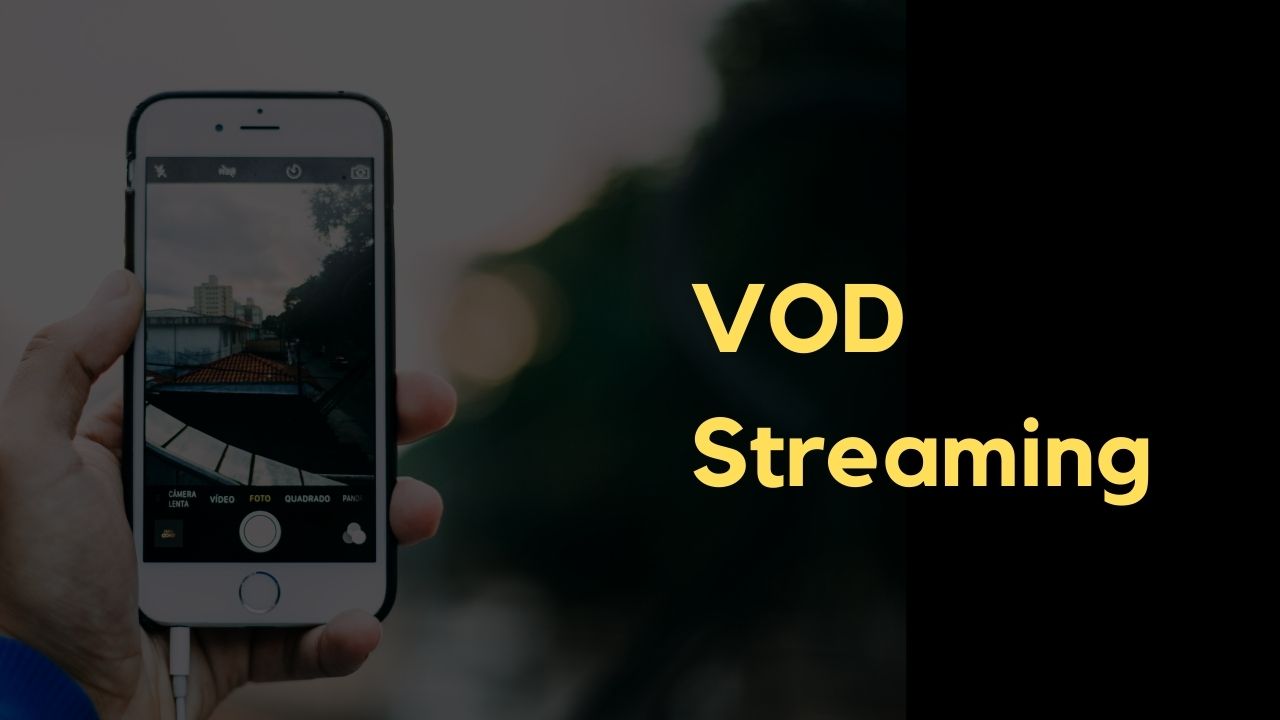what is VOD streaming