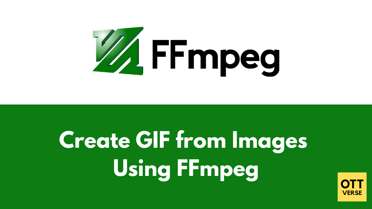 How to Create a GIF from Images using FFmpeg easily?
