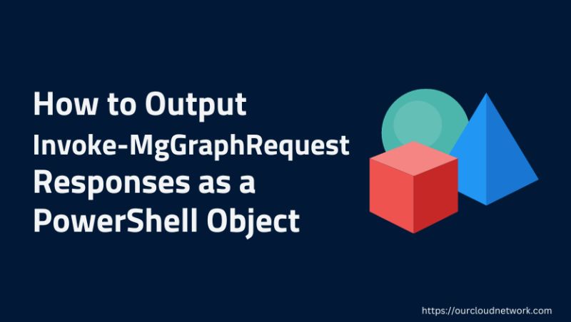 Make Invoke Mggraphrequest Return Powershell Objects - Mountain Patterns - Beautiful Full HD Collection