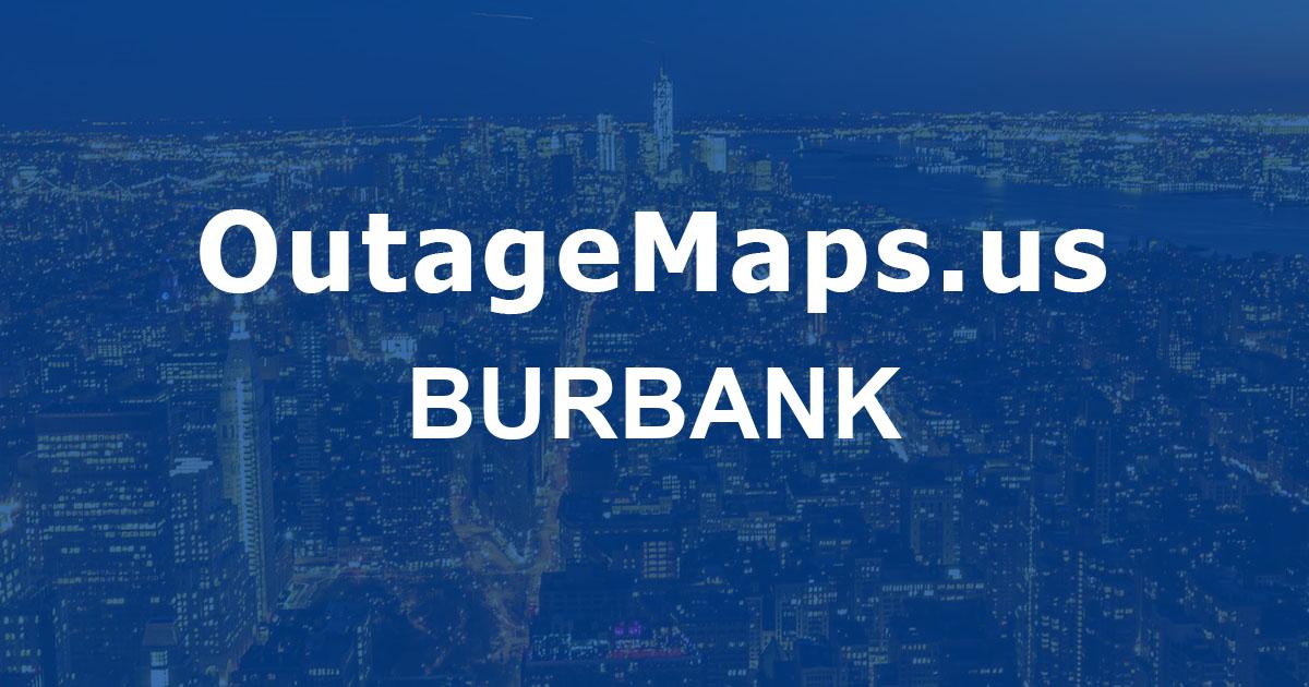 Burbank Power Outages Map Burbank 