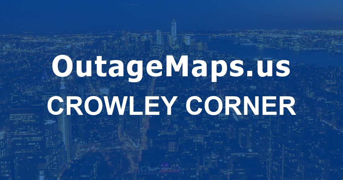 Crowley Corner Power Outages Map Crowley Corner 