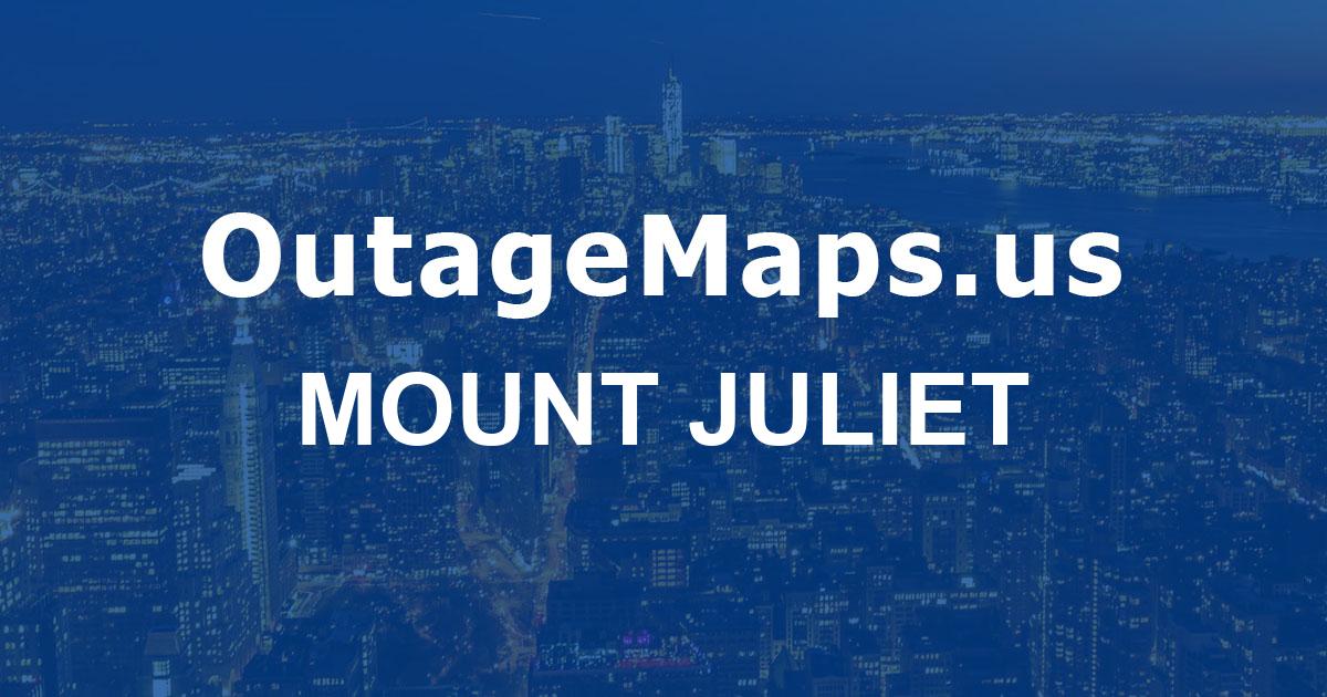 Mount Juliet Power Outages Map Mount Juliet 