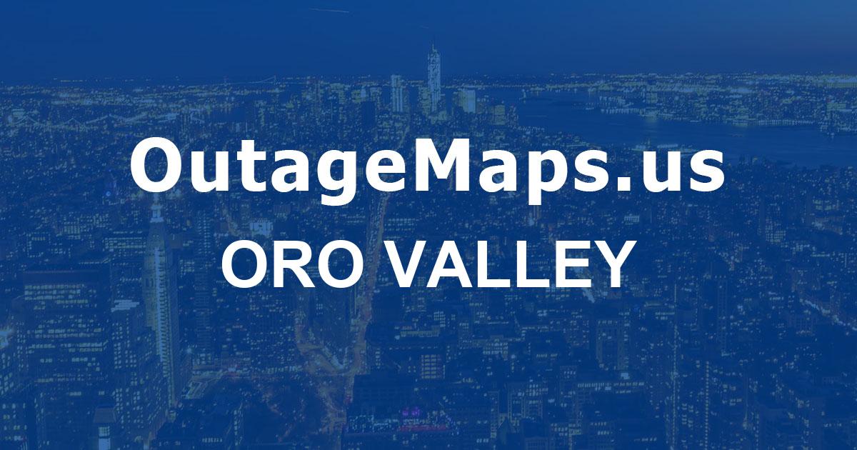 Oro Valley Power Outages Map Oro Valley 