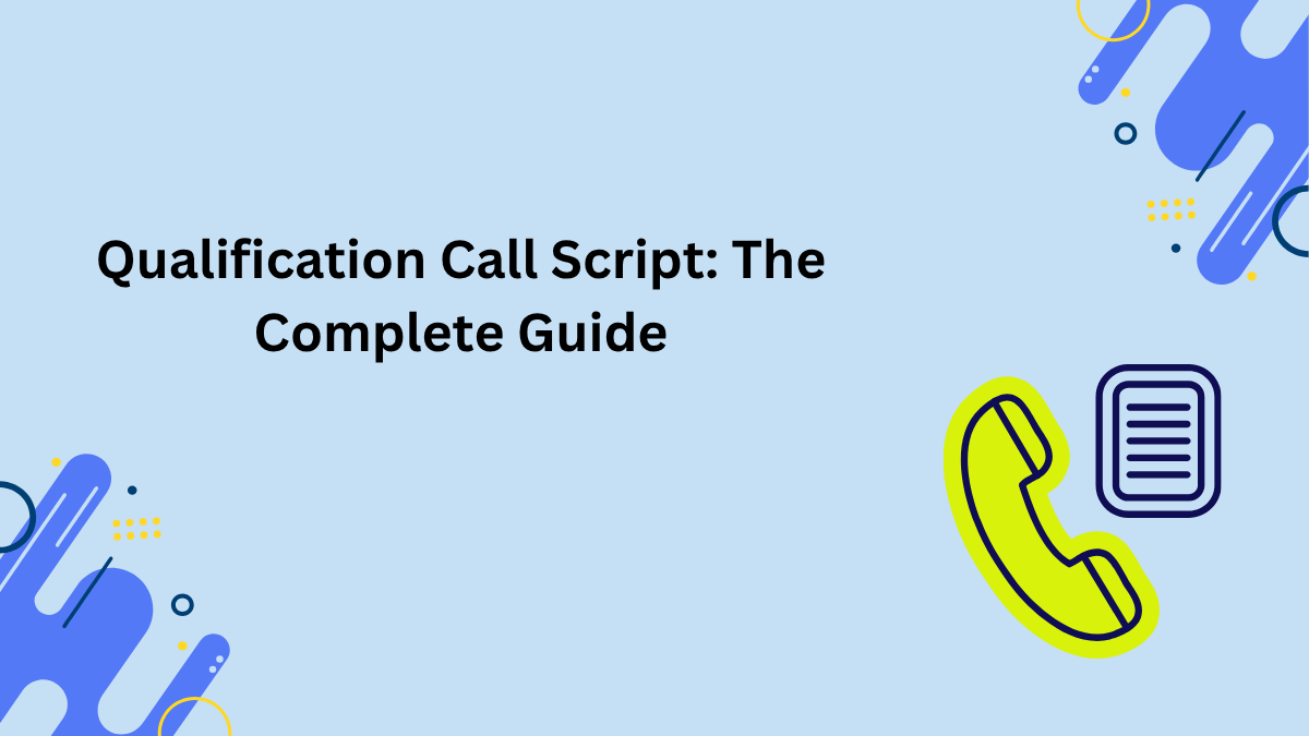 Qualification Call Script