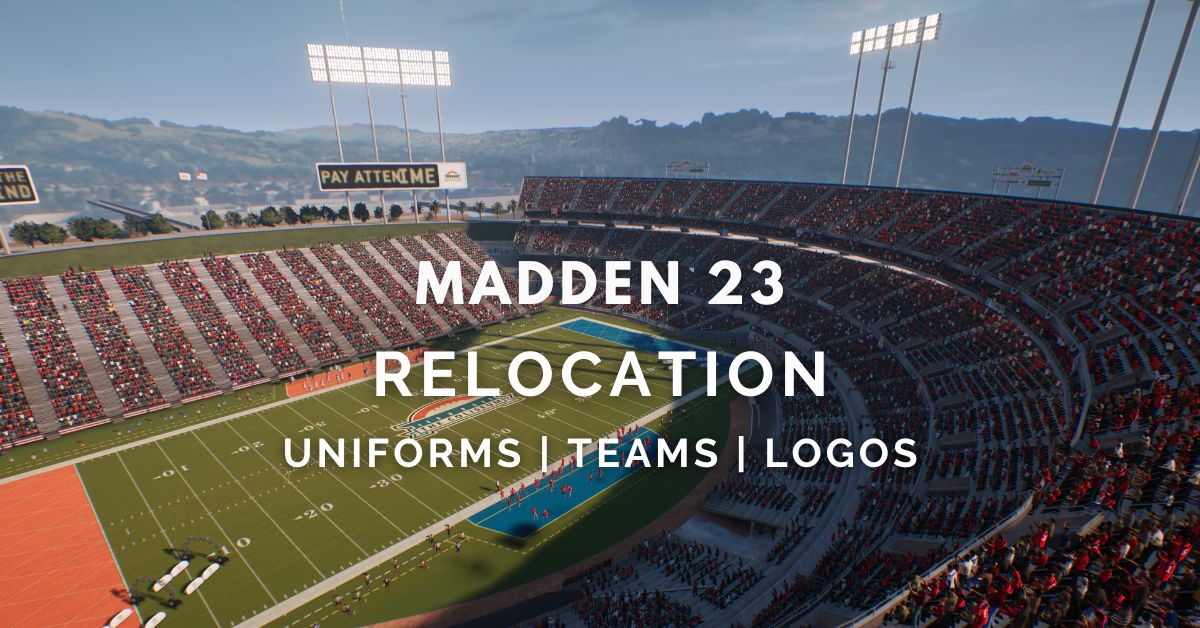 Madden 23 relocation uniforms, teams, logos, cities and stadiums
