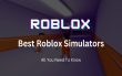 Best Roblox Simulators Best Roblox Simulators 110x69 