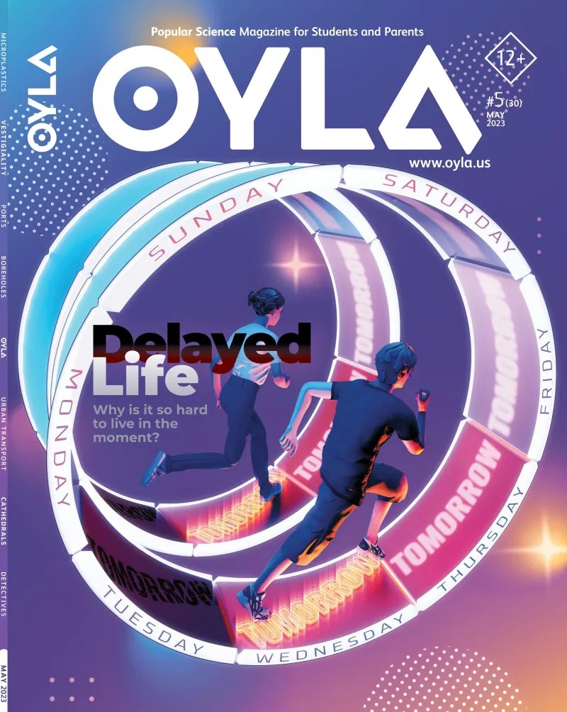 Cover of OYLA magazine featuring two people running through a circular path labeled with days of the week. Headline reads "Delayed Life: Why is it so hard to live in the moment?" May 2023 issue, exploring Interactive Learning Experiences.