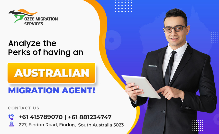 Analyze the perks of having an australian migration agent!