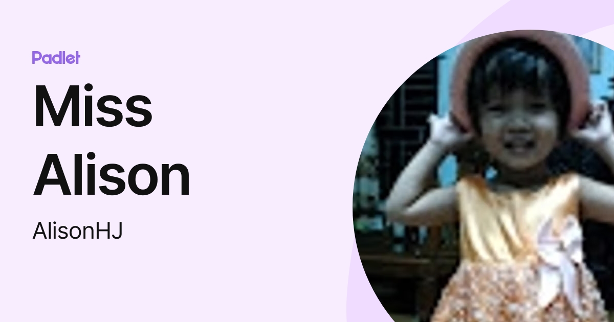 Miss Alison Alisonhj Profile Padlet