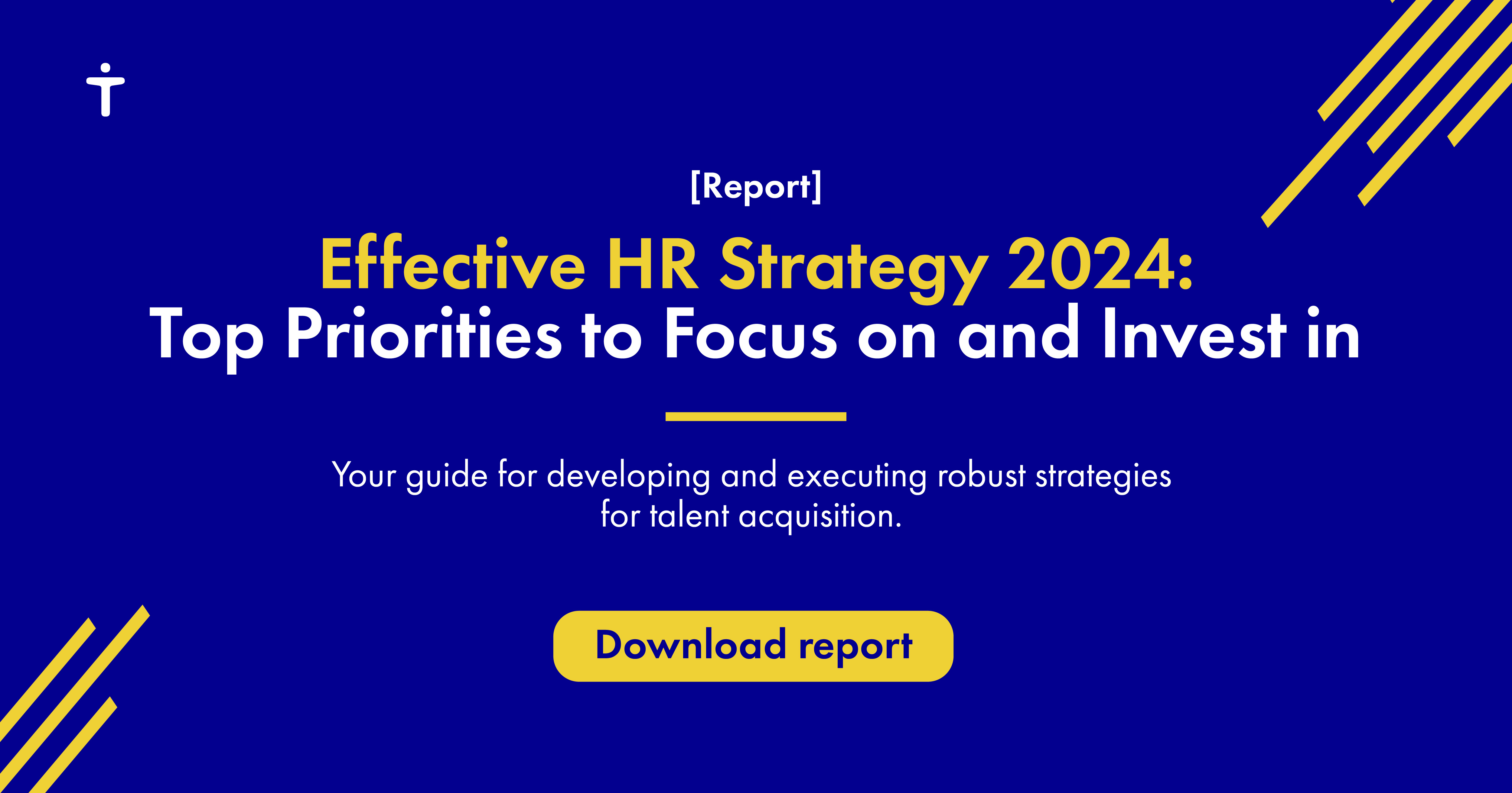 Report Effective Hr Strategy 2024 Top Priorities To Focus On And