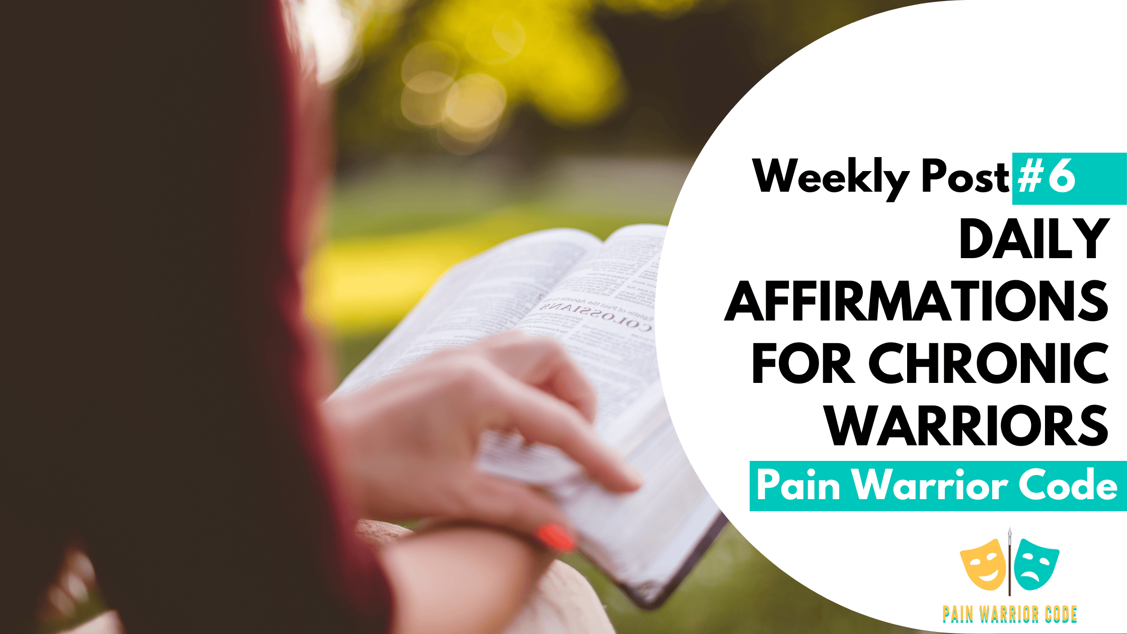 Daily Affirmations For Chronic Warriors Week 6