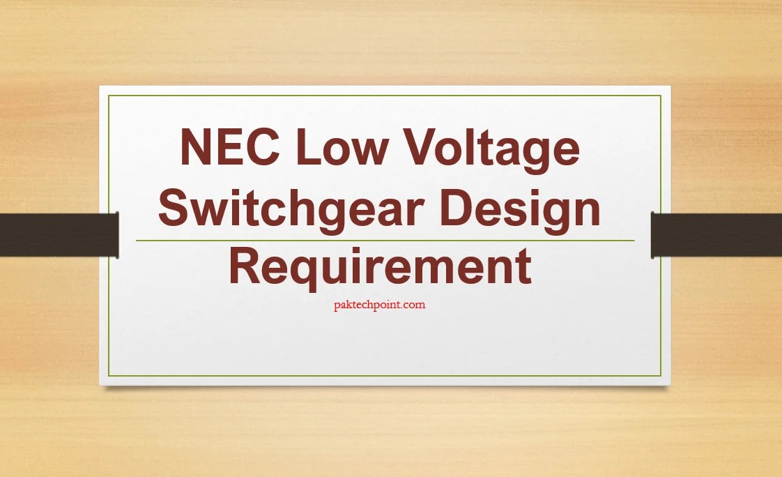 NEC Low Voltage Switchgear Design Requirement