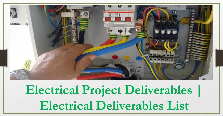 Electrical Project Deliverables Electrical Deliverables List