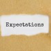 expectations