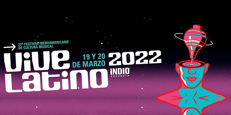 Vive Latino edición del 2022