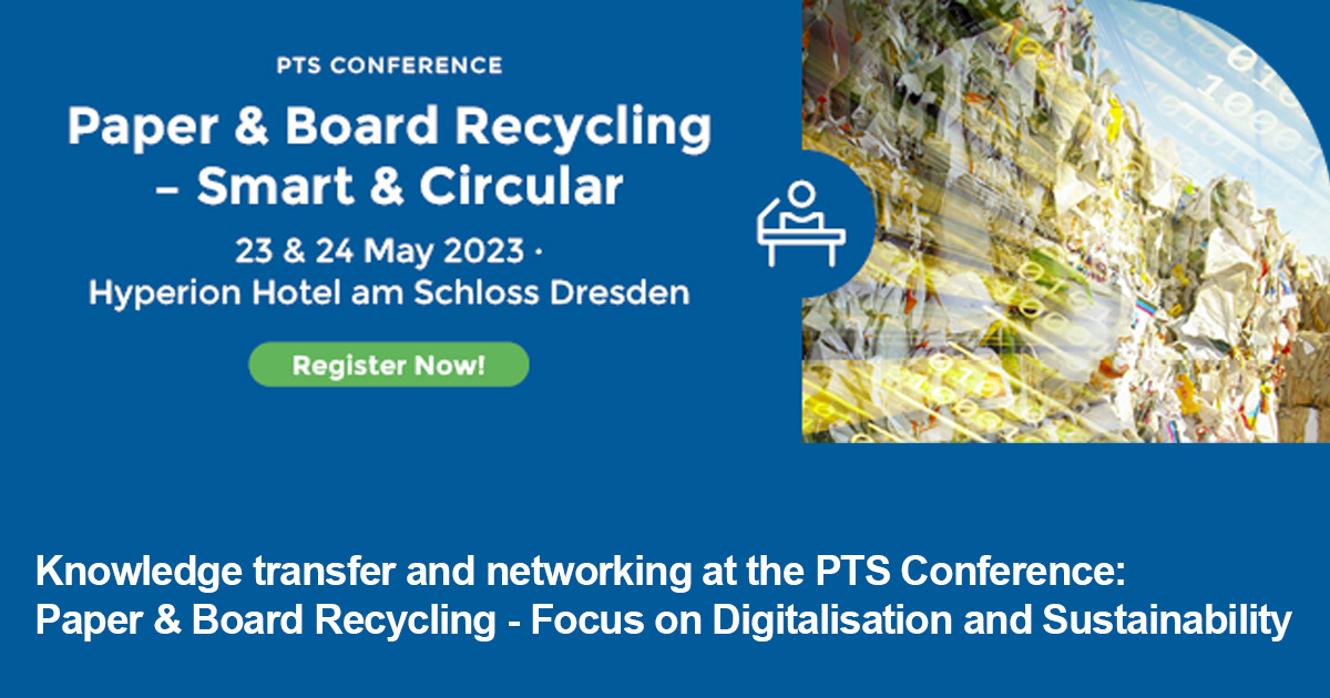 Knowledge transfer and networking at the PTS Conference Paper Board Recycling - Focus on Digitalisation and Sustainability | #site_titleKnowledge transfer and networking at the PTS Conference Paper Board Recycling - Focus on Digitalisation and Sustainability Knowledge transfer and networking at the PTS Conference Paper Board Recycling - Focus on Digitalisation and Sustainability