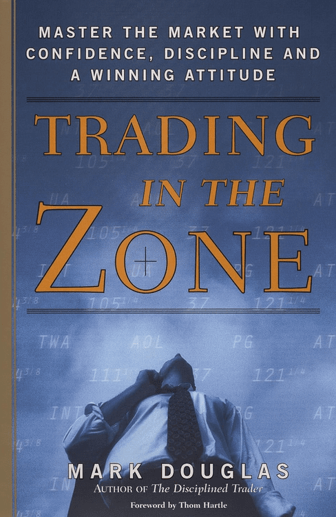Trading in the Zone trading psychology book